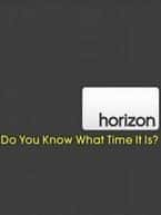 纪录电影《BBC 地平线系列：时空谜团/ BBC Horizon : Do You Know What Time It Is?/你知道现在的时间吗？》-电影资源1080P/720P/360P高清标清网盘BT迅雷下载