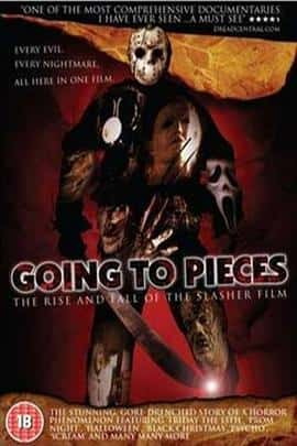 纪录电影《封印杀人映画(2006)/ Going to Pieces: The Rise and Fall of the Slasher Film/大卸八块》-电影资源1080P/720P/360P高清标清网盘BT迅雷下载