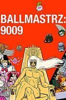 喜剧动画影视剧《蛋蛋大师9009 第一季(2018)/ Ballmastrz 9009》-影视资源1080P/720P/360P高清标清网盘BT迅雷下载