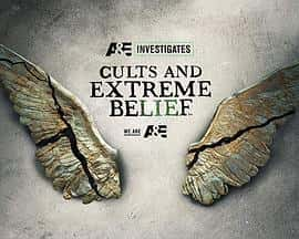 纪录影视剧《邪教和极端信仰(2018)/ Cults and Extreme Belief》-影视资源1080P/720P/360P高清标清网盘BT迅雷下载