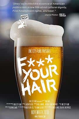 纪录短电影《F*** Your Hair(2019)》-电影资源1080P/720P/360P高清标清网盘BT迅雷下载