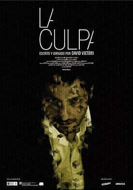 短电影《罪恶(2010)/ La culpa/The Guilt》-电影资源1080P/720P/360P高清标清网盘BT迅雷下载