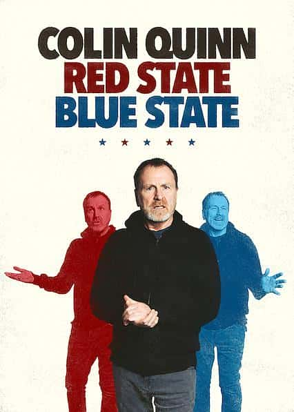 喜剧电影《柯林·奎恩：红州蓝州(2019)/ Colin Quinn: Red State Blue State》-电影资源1080P/720P/360P高清标清网盘BT迅雷下载