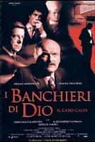 剧情惊悚传记历史犯罪电影《上帝的银行家 卡维之死(2002)/ I banchieri di Dio/Banchieri di Dio - Il caso Calvi, I / The Bankers of God: The Calvi Affair / The God's Bankers》-电影资源1080P/720P/360P高清标清网盘BT迅雷下载