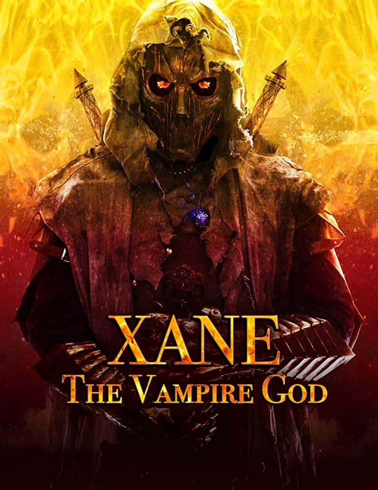 剧情奇幻冒险电影《吸血鬼之神(2020)/ Xane: The Vampire God/赞恩:吸血鬼之神》-电影资源1080P/720P/360P高清标清网盘BT迅雷下载