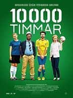 喜剧电影《10 000 timmar(2014)/10 000 hours》-电影资源1080P/720P/360P高清标清网盘BT迅雷下载