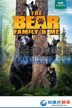 BBC¼Ƭ-һҡThe Bear Family and Me-Ѹ