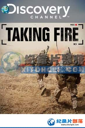 ̽Ƶ ս¼Ƭ-ֱTaking fire-Ѹ