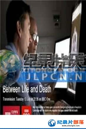 BBCʵ¼Ƭ-֮䡷Between Life and Death-Ѹ