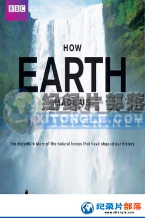 BBC¼Ƭ-͡How Earth Made Us-Ѹ