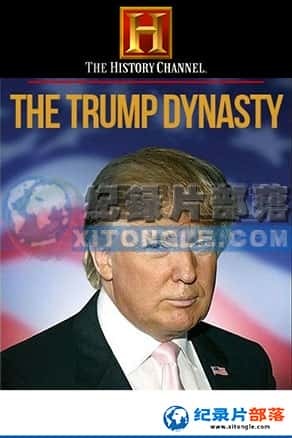 ʷƵ ¼Ƭ-The Trump Dynasty-Ѹ