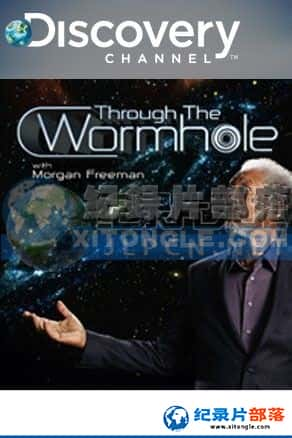 ̽Ƶ ¼Ƭ-Ħ֮Խ涴Through the Wormhole with Morgan Freeman-Ѹ