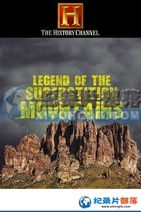 ʷƵ Ѱ¼Ƭ-ɽ桷Legend Of Super-stition Mountains-Ѹ