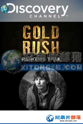 ̽Ƶ Ѱ¼Ƭ-ĶעԶƪGold Rush - Parker's trail-Ѹ