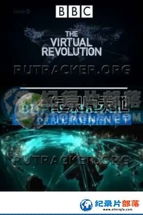 BBCռ¼Ƭ-The Virtual Revolution-Ѹ