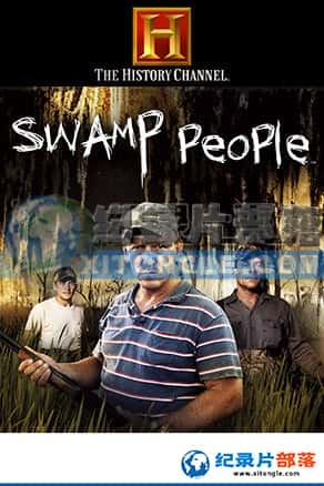 ʷƵ ʵ¼Ƭ-ࡷSwamp people-Ѹ