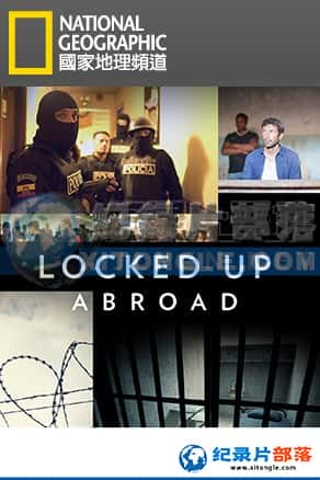 ҵ ؼ¼Ƭ-١Locked Up Abroad-Ѹ