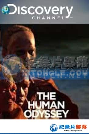 ̽Ƶ ռ¼Ƭ-ݻ֮·The Great Human Odyssey-Ѹ