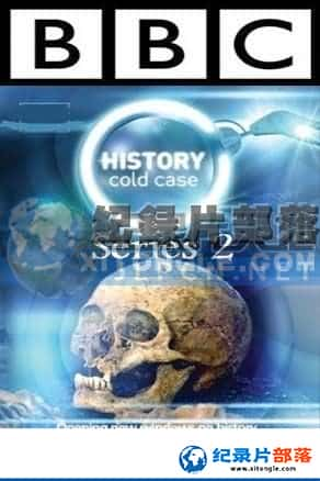 BBCʷ¼Ƭ-BBCʷɰBBCHistory Cold Case-Ѹ