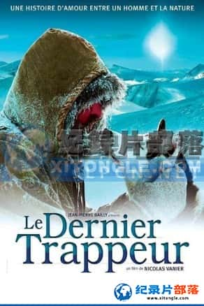 Ƶʵ¼Ƭ-ˡLe Dernier Trappeur-Ѹ