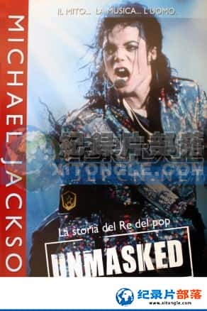 Ƶ¼Ƭ-˶ܿѷߡThe Michael Jackson Story Unmasked-Ѹ