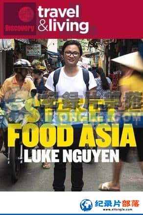 ʳ¼Ƭ-¬˵СԡLuke Nguyens Street Food Asia-Ѹ