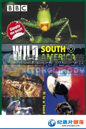 BBC½ؼ¼Ƭ-ҰޡWild South America-Ѹ