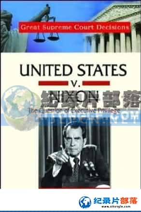 Ƶؼ¼Ƭ-ʮ2/8ɡUnited.States.vs.Nixon-Ѹ