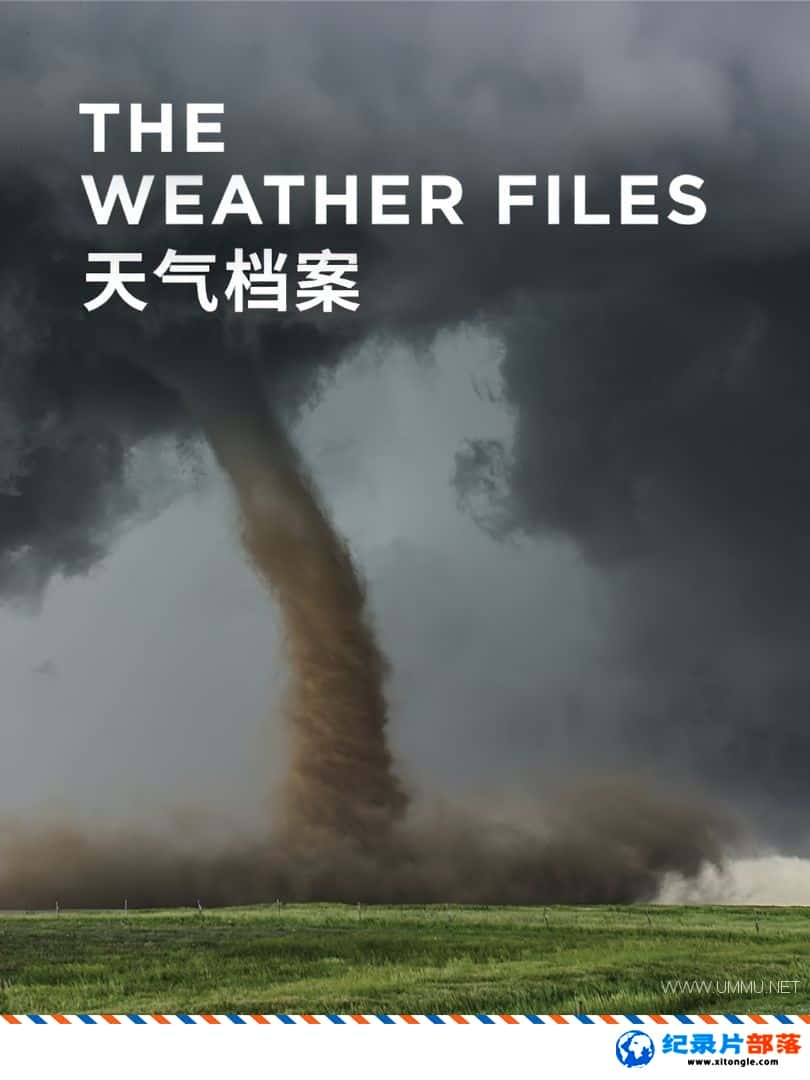 ̬¼Ƭ The Weather Files 2018ȫ8 ӢӢ˫-Ѹ