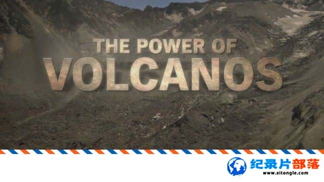 ̬¼Ƭɽ The Power Of Volcanoes 2016 ӢӢ-Ѹ