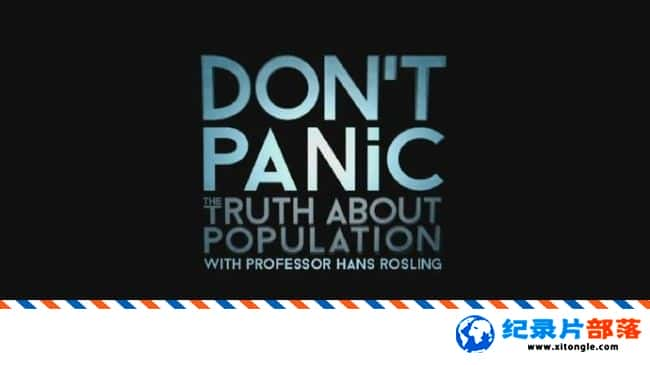 ʷ¼ƬҪֻš˿ڵ Don t Panic The Truth About Population 2016ӢӢ-Ѹ