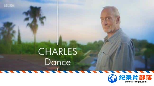ʷ¼ƬѰ棺˹˹ Who Do You Think You Are Charles Dance 2017ӢӢ-Ѹ