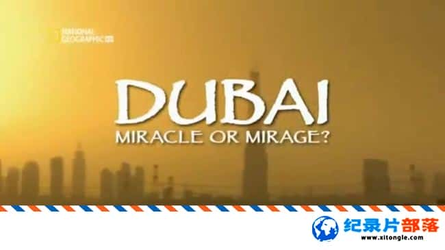 ̬¼Ƭϰ-漣ǻӰ Dubai Miracle Or Mirage 2009Ӣ-Ѹ