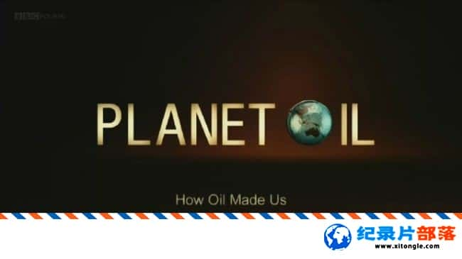 еս¼Ƭʯı Planet Oil the Treasure that Conquered the World 2015  ӢӢ-Ѹ