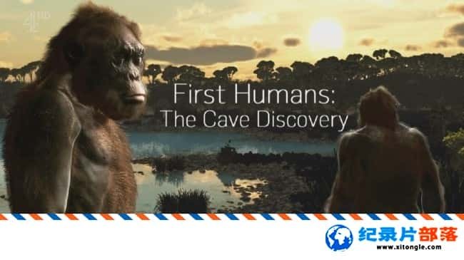 ʷ¼Ƭʼ棺Ѩ̽ Secret History First Humans The Cave Discovery 2015ӢӢ-Ѹ