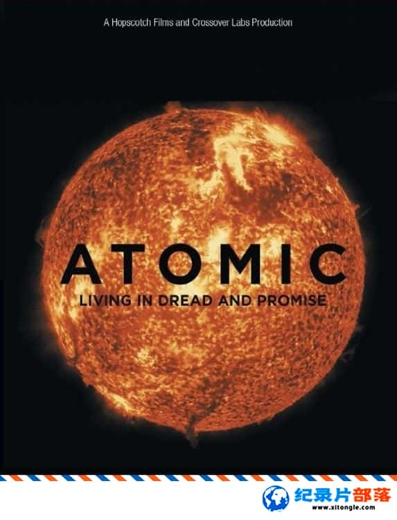 ѧ̽¼Ƭʱڿ־ͳŵ֮ Atomic Living in Dread and Promise 2015ӢӢ-Ѹ