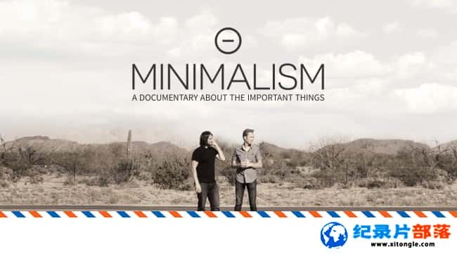 ʷ¼Ƭ壺¼еҪ Minimalism: A Documentary About the Important Things 2016Ӣ-Ѹ