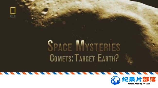 ѧ̽¼Ƭ̫. Space Mysteries Comets Target Earth 2009Ӣ-Ѹ