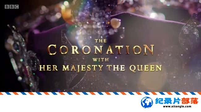 ʷ¼ƬӢŮ The Coronation With Her Majesty The Queen 2018Ӣ-Ѹ