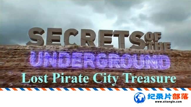̬¼ƬܣʧĺǲƱ Secrets.of the Underground 2017 Lost Pirate City Treasure 2017ӢӢ-Ѹ