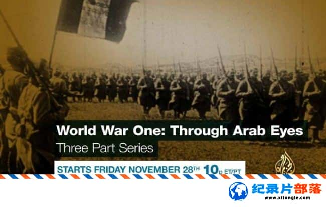 ʷ¼Ƭеһս World War One Through Arab Eyes 2014 Ӣ-Ѹ