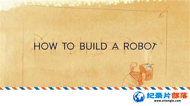 ѧ̽¼Ƭ How To Build A Robot 2017ӢӢ-Ѹ