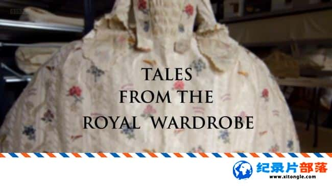 ʷ¼Ƭҷδ Tales from the Royal WardrobeӢ˫-Ѹ