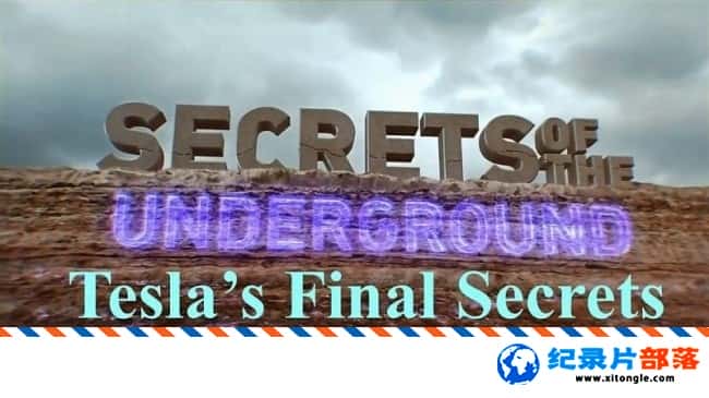 ʷ¼Ƭܣ˹ Secrets of the Underground Tesla Final Secrets 2017ӢӢ-Ѹ