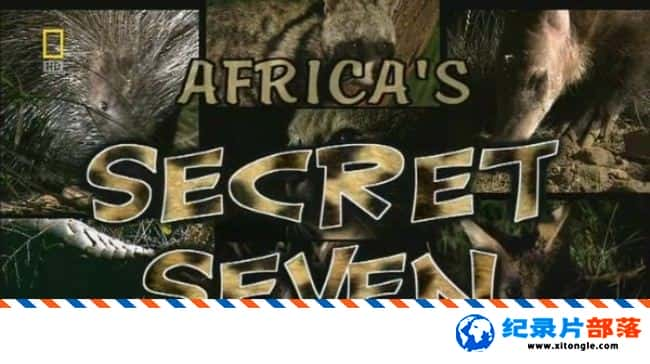 ̬¼Ƭ߰//ؿ Africas Secret Seven 2009Ӣ-Ѹ