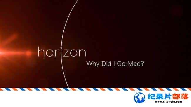 ѧ̽¼ƬΪη Horizon: Why Did I Go Mad 2017Ӣ-Ѹ