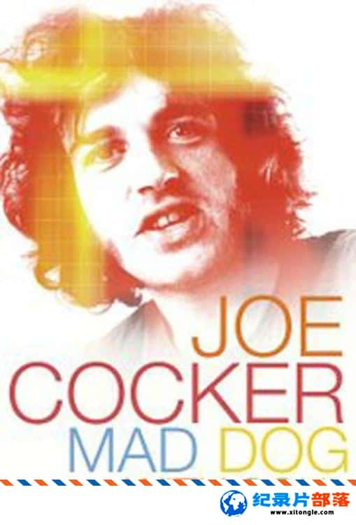 ʷ¼Ƭǡƿ˶蹷 Joe Cocker: Mad Dog with Soul  2017Ӣ-Ѹ