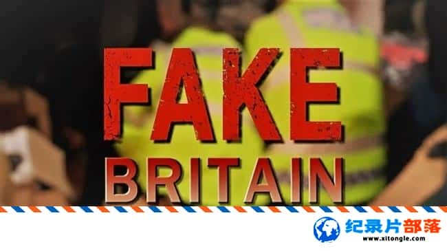 ¼¼ƬٻӢ Fake Britain 2017 ӢӢ-Ѹ