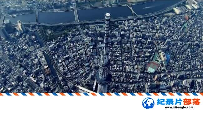 ѧ̽¼ƬܵḶ́ Impossible Engineering:Tokyo Skytree 2017Ӣ-Ѹ