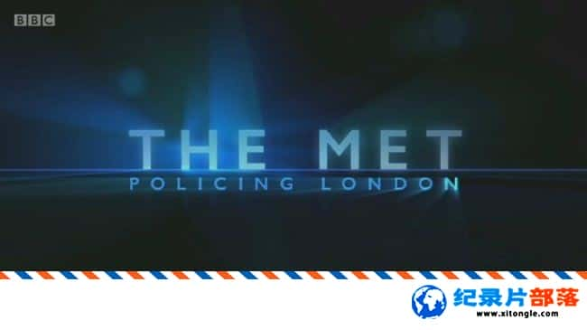 ʷ¼Ƭ׶ؾʵ The Met Policing London 2017ڶ  ӢӢ-Ѹ